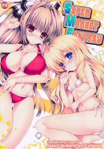 (SC65) [Happy Birthday (MARUchang)] Super Market Fantasy (Amagi Brilliant Park)